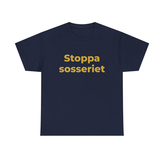 Stoppa Sosseriet Tshirt