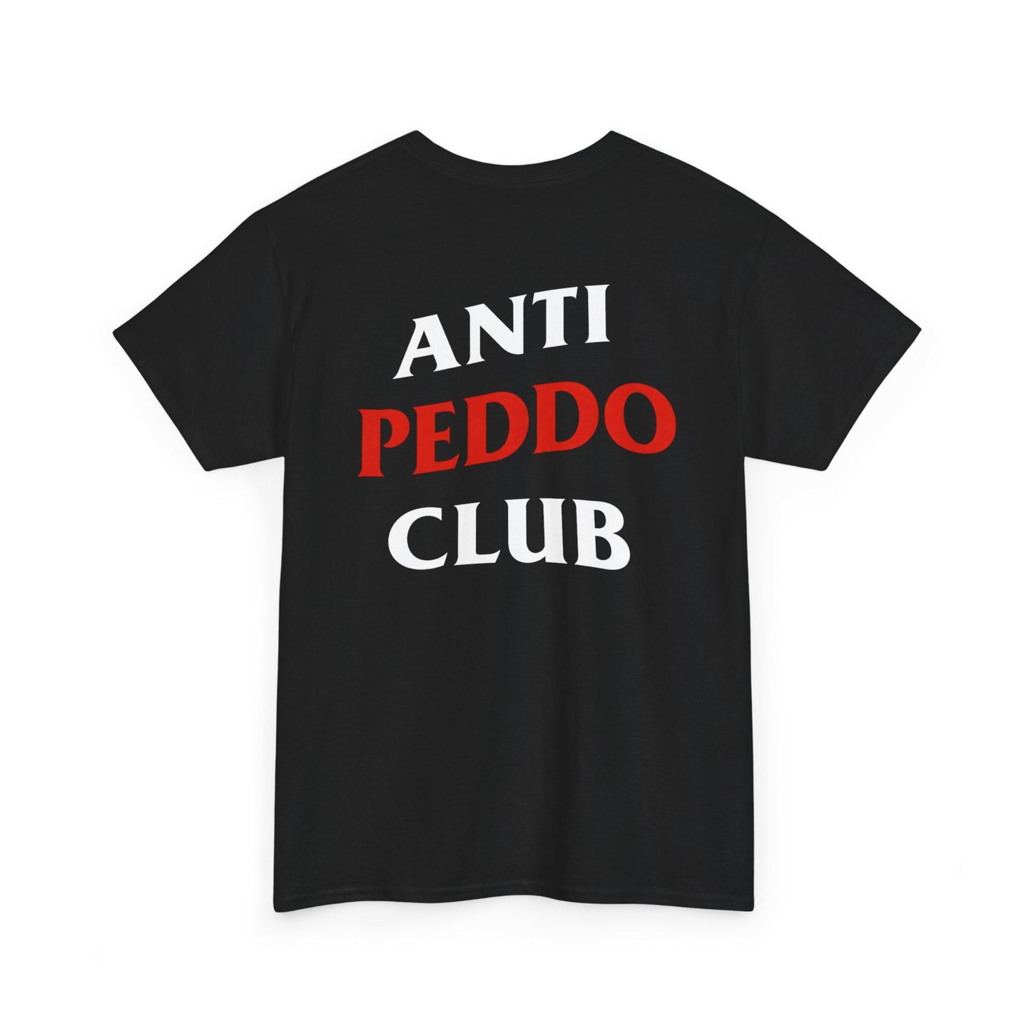 Anti Peddo Club Tshirt - Back Print