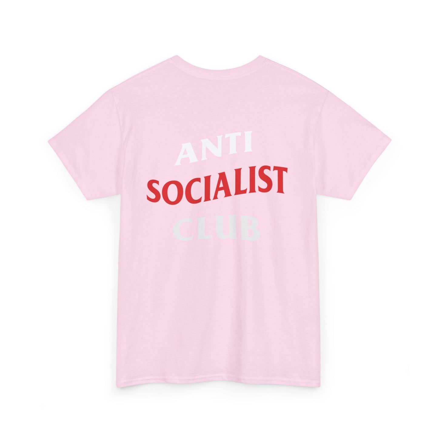 Anti Socialist Club Tshirt - Back Print