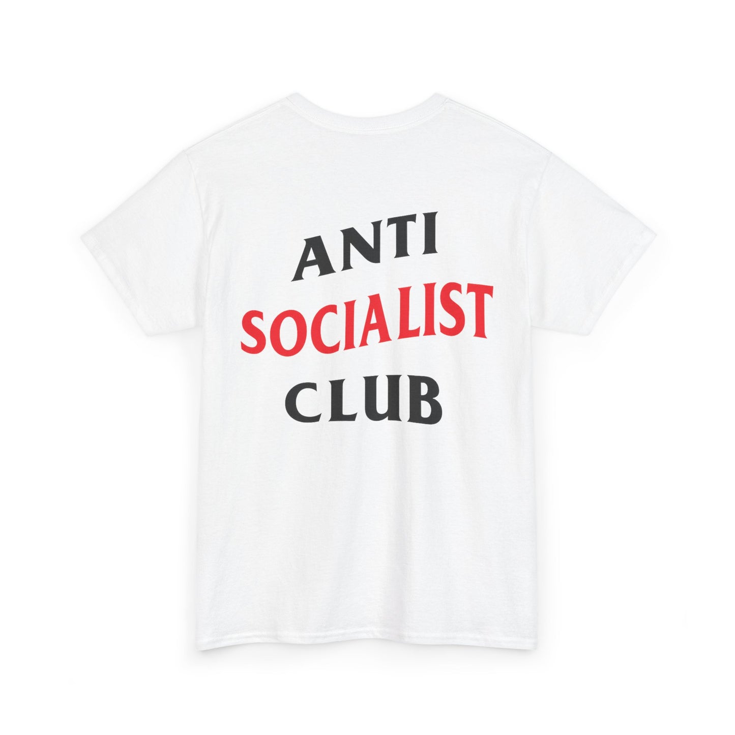 Anti Socialist Club T-shirt - Back Print