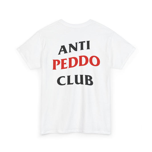 Anti Peddo Club Tshirt - Back Print
